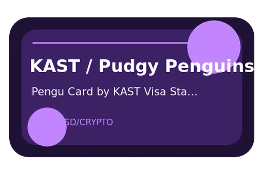 KAST / Pudgy Penguins Visa USD card