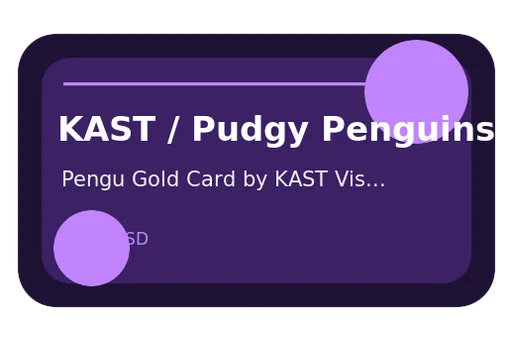 KAST / Pudgy Penguins Visa USD card